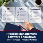 Practice Management Software Showdown: Clio vs. MyCase vs. PracticePanther